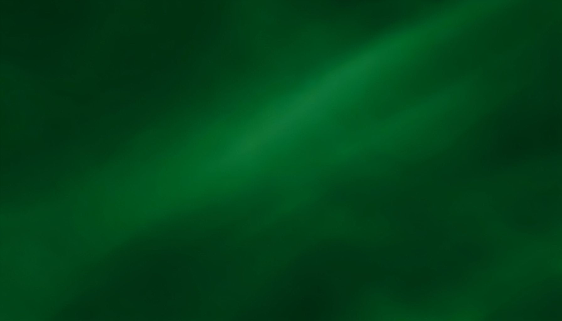 Deep forest green abstract gradient with subtle lighter streaks, steady exploratory mood